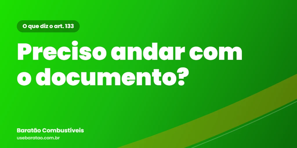 Preciso andar com o documento do carro?